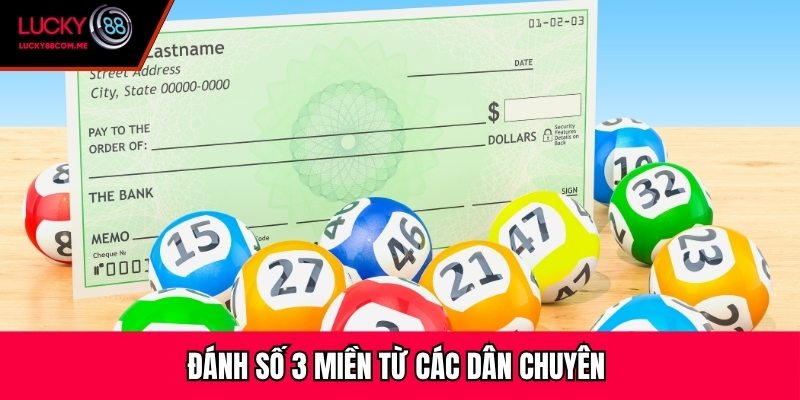 Đánh số 3 miền từ các dân chuyên